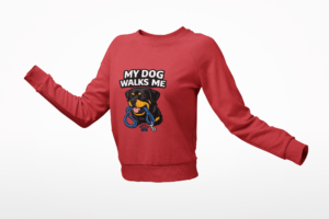 My Dog Walks Me Sweatshirt — Funny Rottweiler Dog Lover Crewneck