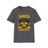 Shed Happens Funny Pet Lover Tee