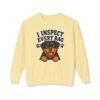 I Inspect Every Bag Sweatshirt
