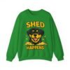 5832639017568104470_2048.jpeg Shed Happens Sweatshirt - Funny Dog Lover Crewneck