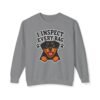 I Inspect Every Bag Sweatshirt