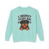 I Inspect Every Bag Sweatshirt
