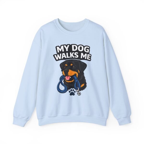 7520653625072401312_2048.jpeg My Dog Walks Me Sweatshirt — Funny Rottweiler Dog Lover Crewneck