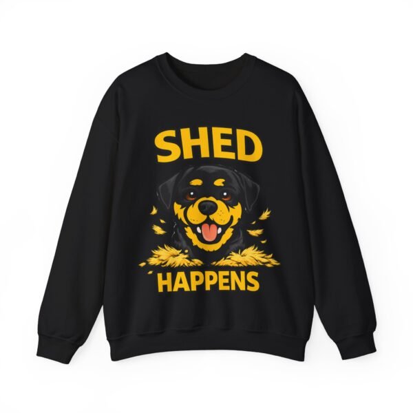 9042185373167234879_2048.jpeg Shed Happens Sweatshirt - Funny Dog Lover Crewneck