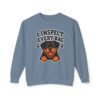 I Inspect Every Bag Sweatshirt